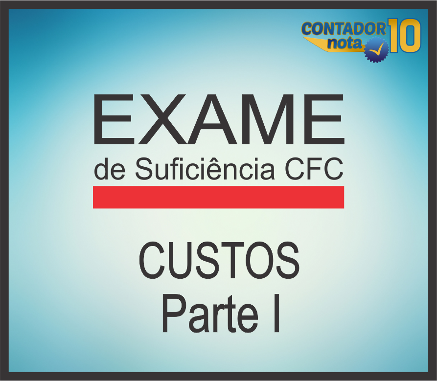 Custos para fazer o Exame do CFC parte I